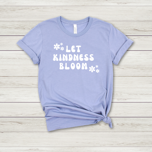 Let Kindness Bloom -  Heather Lavender